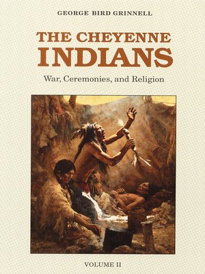 cover image of The Cheyenne Indians, Volume 2